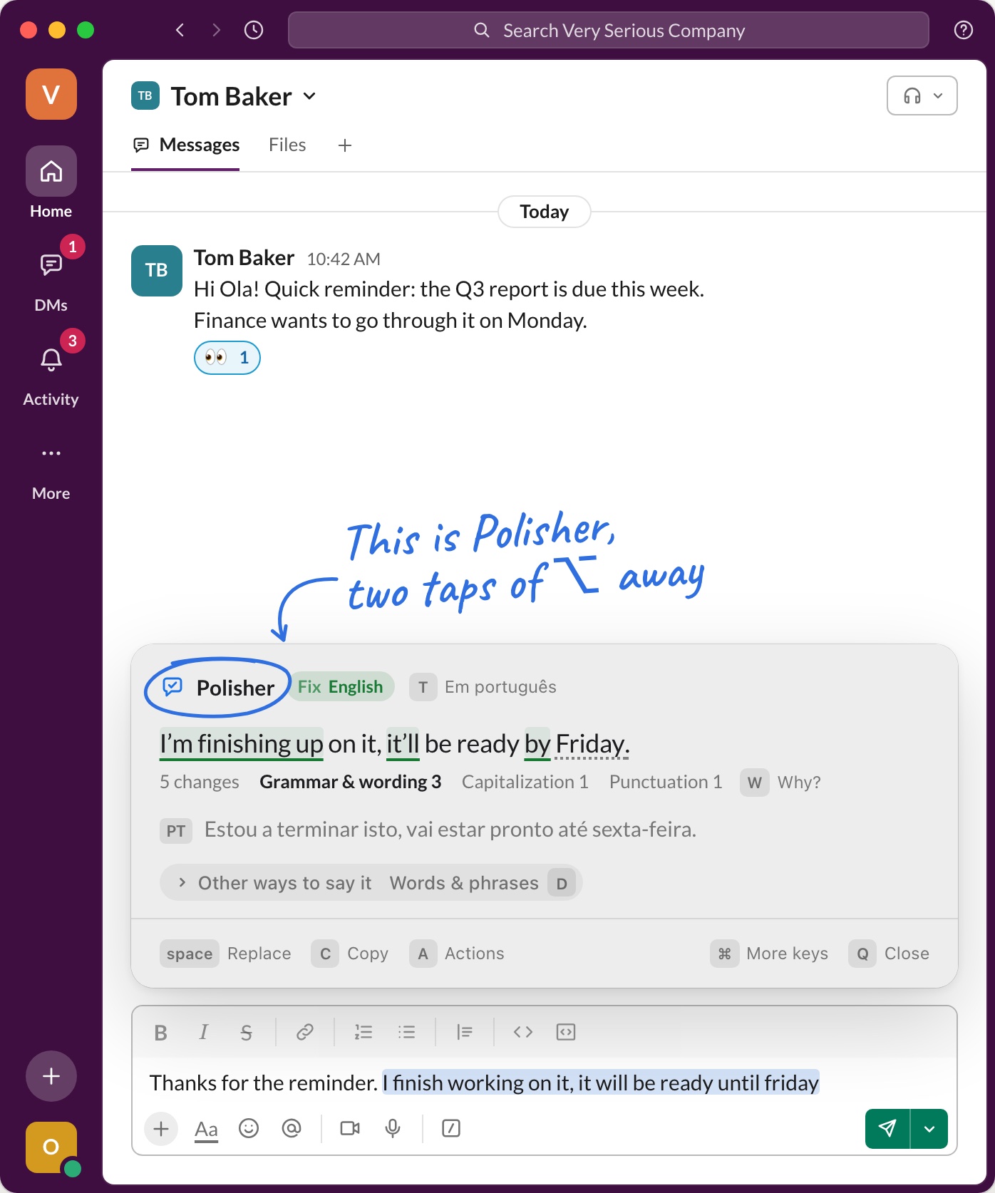 A reply to Tom being written in Slack on a Mac. One sentence of it is selected, and the Polisher card above it shows the fix with what changed, and a Portuguese translation under it.